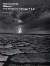 Administering VMware Site Recovery Manager Book Released 